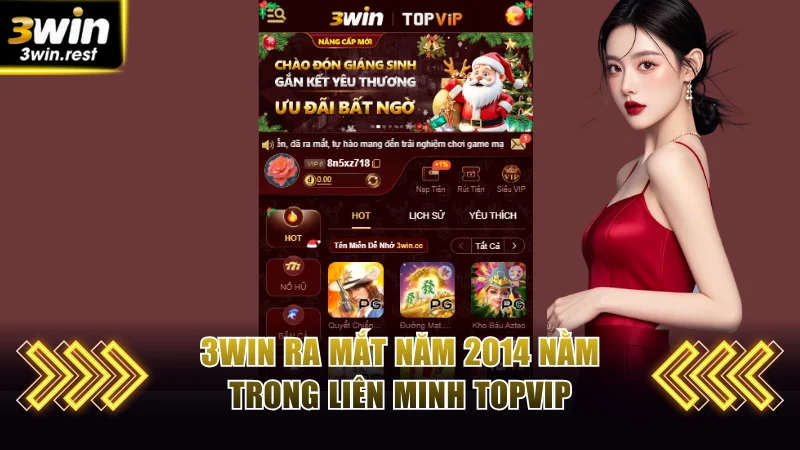 3WIN ra mắt năm 2014 nằm trong liên minh TOPVIP