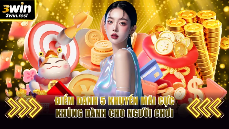 Điểm danh 5 khuyến mãi cực khủng dành cho người chơi
