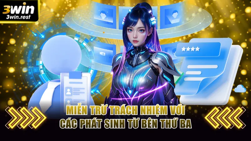 Điều khoản miễn trừ trách nhiệm với các phát sinh từ bên thứ ba