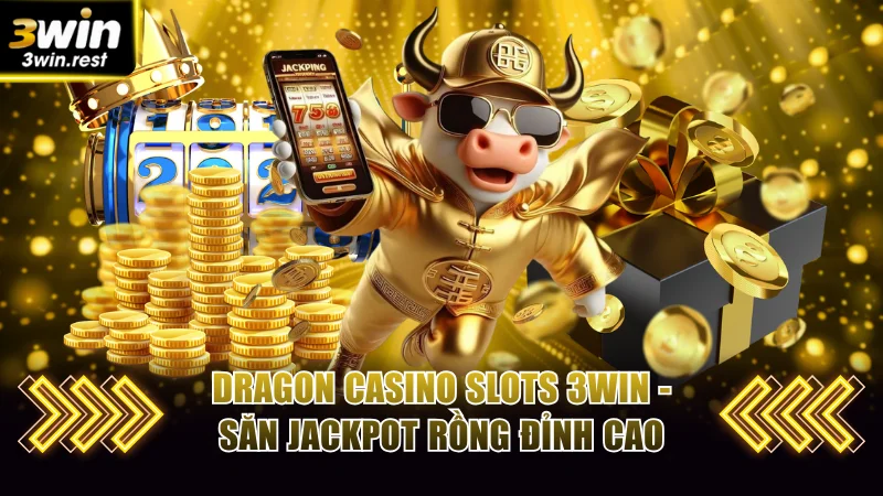 Dragon Casino Slots