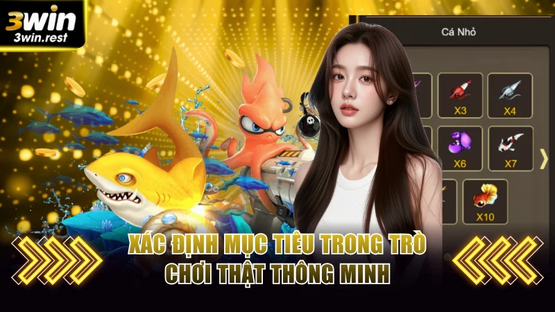 Xác định mục tiêu trong trò chơi thật thông minh