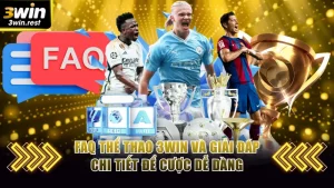 FAQ thể thao 3win