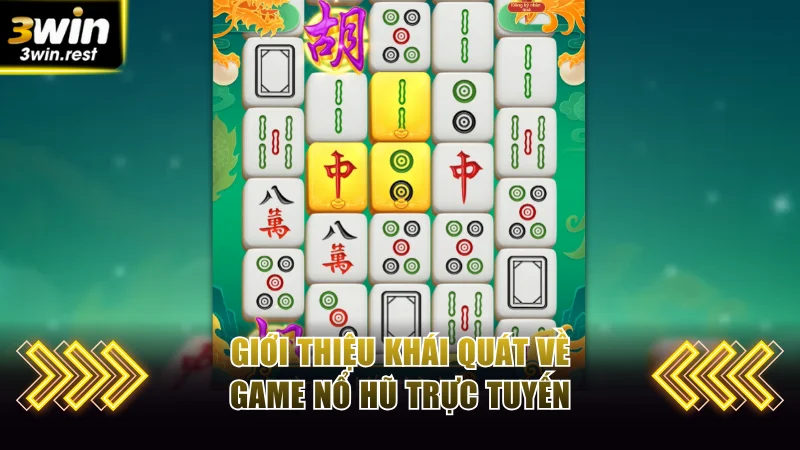 Giới thiệu khái quát về game nổ hũ trực tuyến