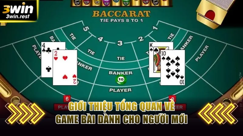 Giới thiệu tổng quan về game bài dành cho người mới