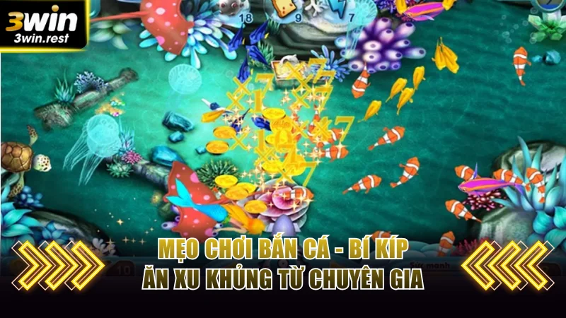 Mẹo chơi bắn cá
