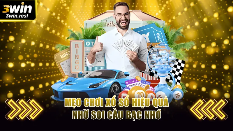 Mẹo chơi xổ sổ hiệu quả nhờ soi cầu bạc nhớ